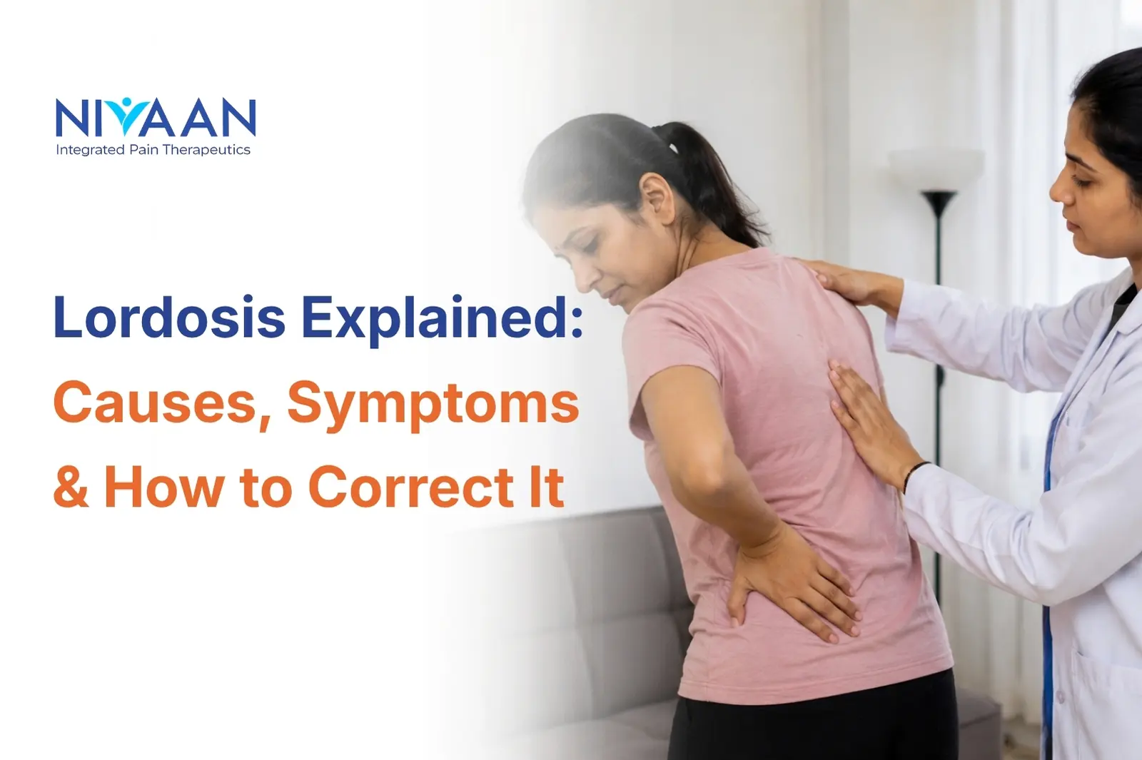 Lordosis Explained_ Causes, Symptoms & How to Correct It.jpg